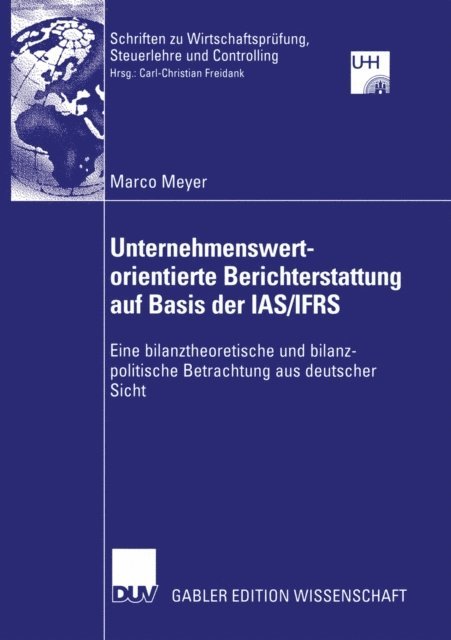 Marco Meyer - Unternehmenswertorientierte Berichterstattung auf Basis der IAS/IFRS, E-bok