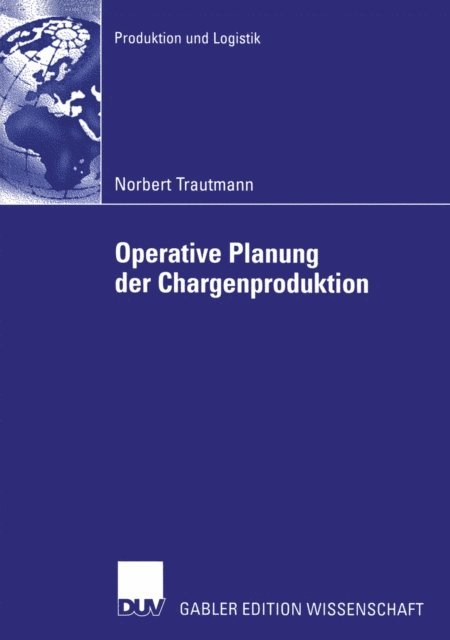 Norbert Trautmann - Operative Planung der Chargenproduktion, E-bok