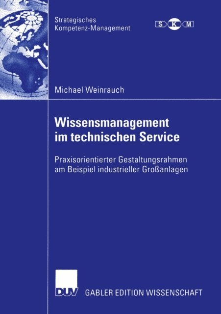 Michael Weinrauch - Wissensmanagement im technischen Service, E-bok