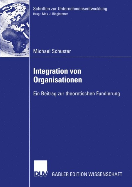 Michael Schuster - Integration von Organisationen, E-bok