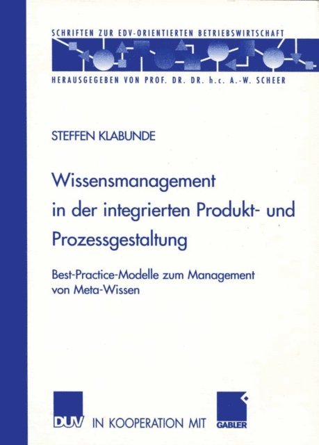 Steffen Klabunde - Wissensmanagement in der integrierten Produkt- und Prozessgestaltung, E-bok