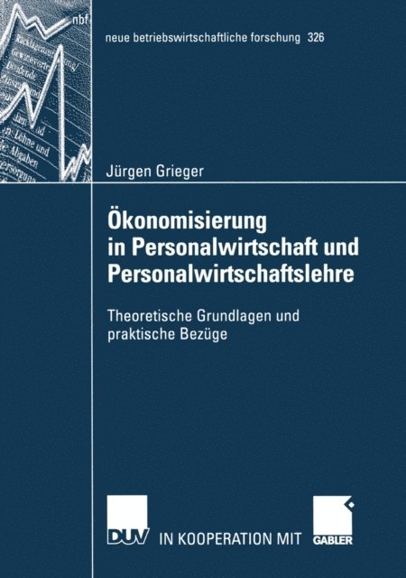 Jurgen Grieger - Ökonomisierung in Personalwirtschaft und Personalwirtschaftslehre, E-bok