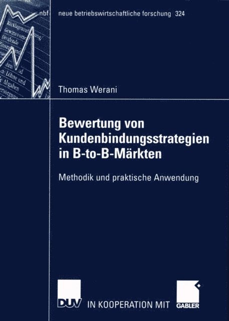 Thomas Werani - Bewertung von Kundenbindungsstrategien in B-to-B-Märkten, E-bok