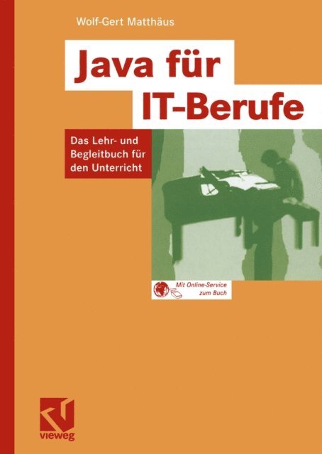Wolf-Gert Matthaus - Java für IT-Berufe, E-bok