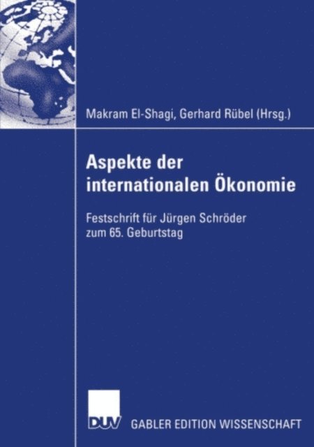 Gerhard Rubel, Makram El-Shagi - Aspekte der internationalen Ökonomie/Aspects of International Economics, E-bok
