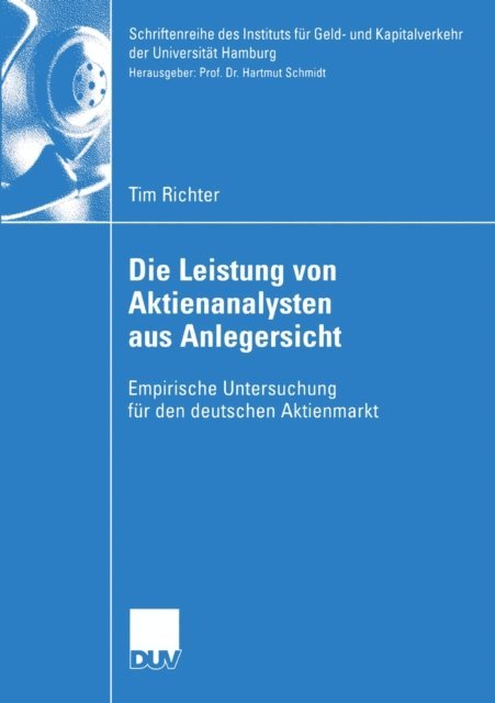 Tim Richter - Die Leistung von Aktienanalysten aus Anlegersicht, E-bok