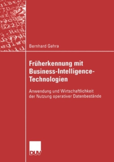Bernhard Gehra - Früherkennung mit Business-Intelligence-Technologien, E-bok