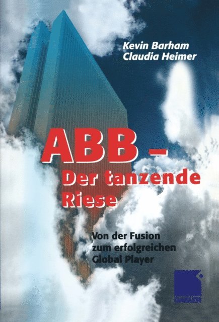 Claudia Heimer, Kevin Barham - ABB Der tanzende Riese, E-bok