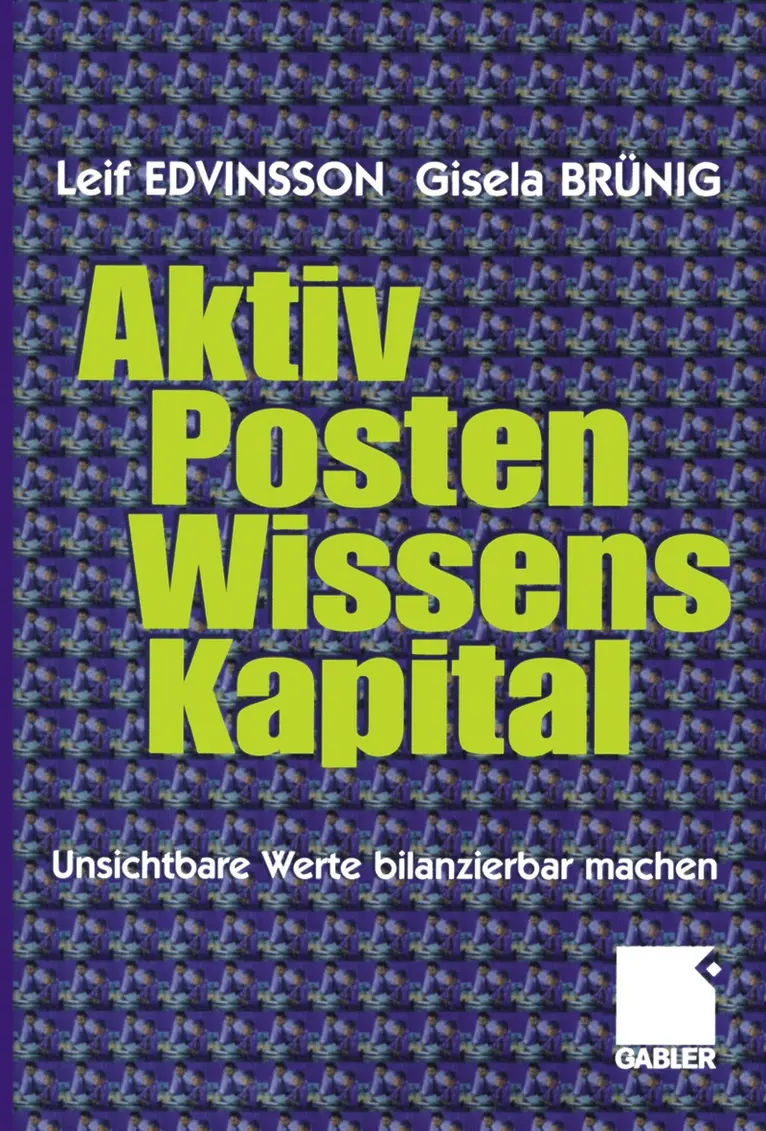 Leif Edvinsson, Gisela Brünig, Leif Edvinsson, Gisela Brünig - Aktivposten Wissenskapital, Häftad. Tillgänglighet: Lägg i varukorg