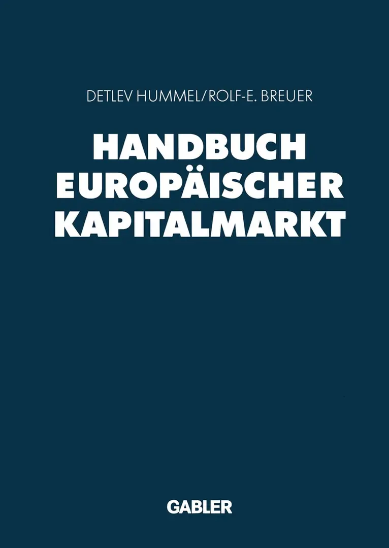 Detlev Hummel, Rolf-E. Breuer - Handbuch Europäischer Kapitalmarkt, Häftad. Tillgänglighet: Lägg i varukorg