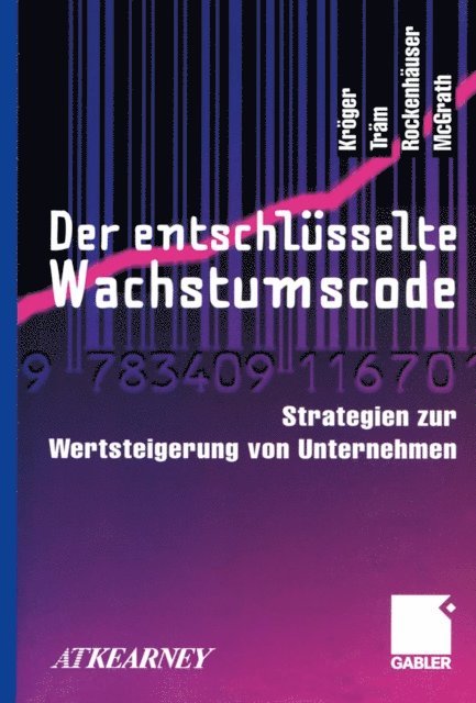James McGrath, Jorg Rockenhauser, Michael Tram, Fritz Kroger - Der entschlüsselte Wachstumscode, E-bok