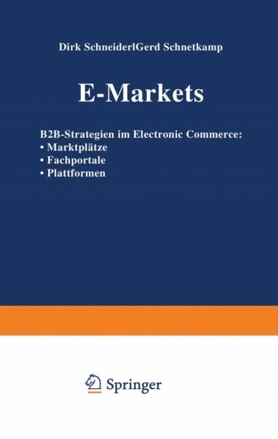 Gerd Schnetkamp, Dirk Schneider - E-Markets, E-bok