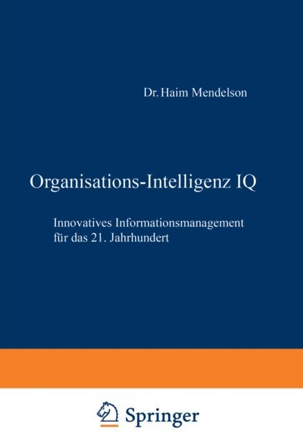 Johannes Ziegler, Haim Mendelson - Organisations-Intelligenz IQ, E-bok