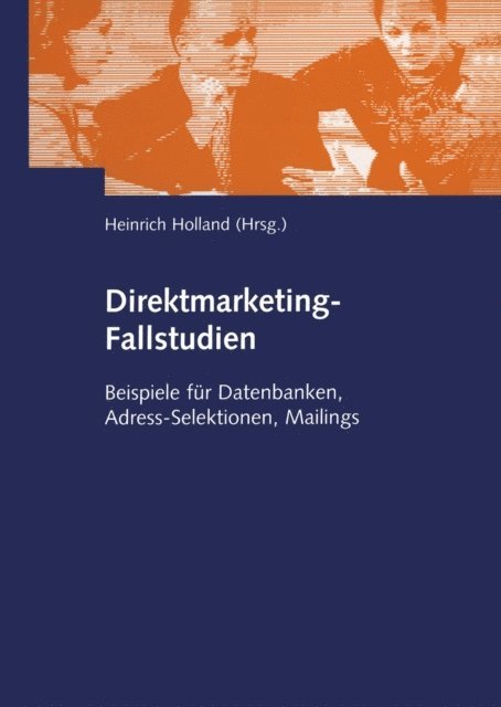 Heinrich Holland - Direktmarketing-Fallstudien, E-bok