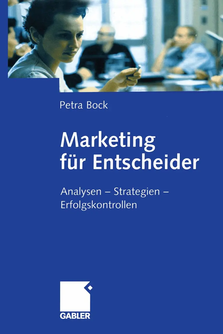 Petra Bock - Marketing für Entscheider, Häftad. Tillgänglighet: Lägg i varukorg