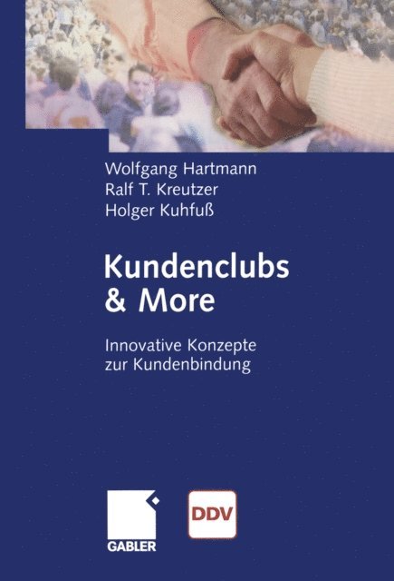 Holger Kuhfu, Ralf T. Kreutzer, Wolfgang Hartmann - Kundenclubs & More, E-bok