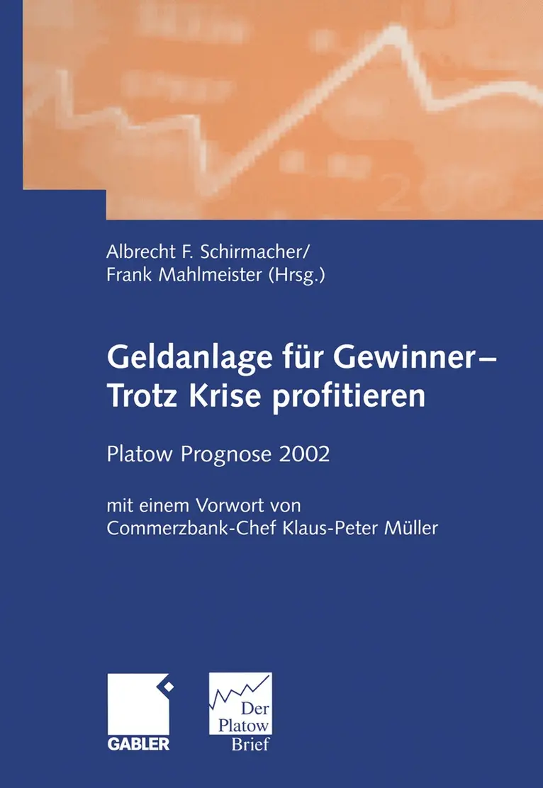 Albrecht F. Schirmacher, Frank Mahlmeister - Geldanlage für Gewinner — Trotz Krise profitieren, Häftad. Tillgänglighet: Lägg i varukorg