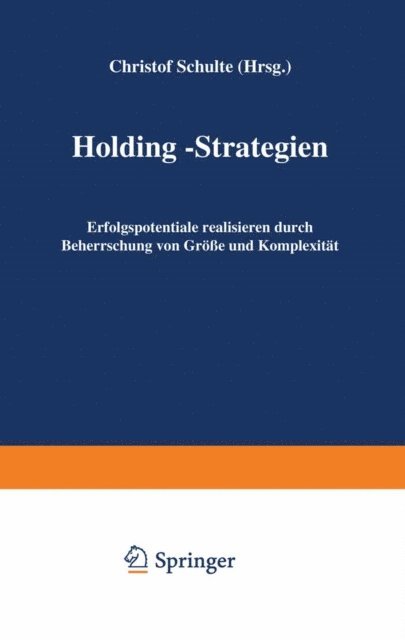 Christof Schulte - Holding-Strategien, E-bok