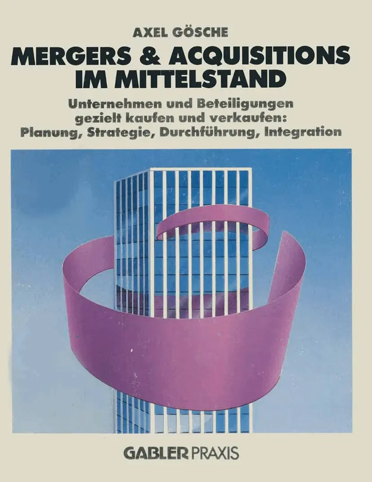 Axel Gösche - Mergers & Acquisitions im Mittelstand, Häftad. Tillgänglighet: Lägg i varukorg
