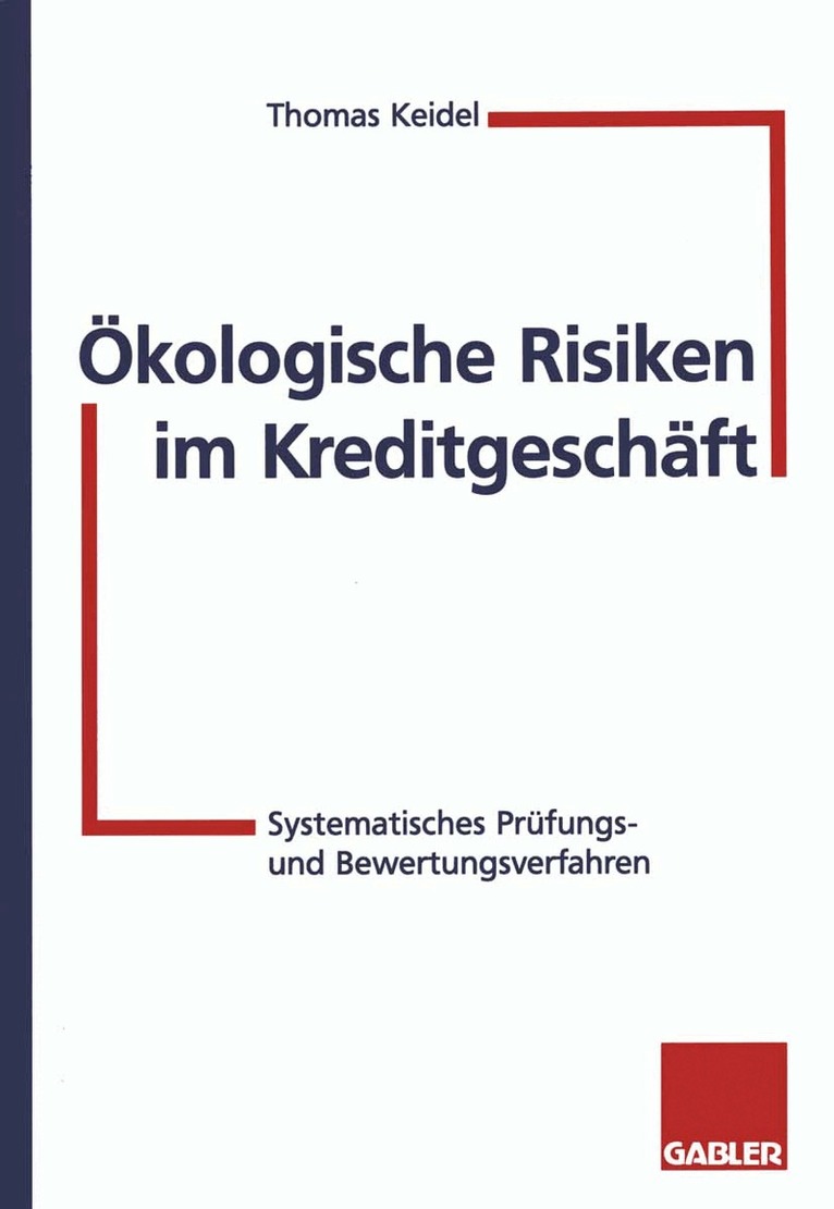 Thomas Keidel - Ökologische Risiken im Kreditgeschäft, Häftad