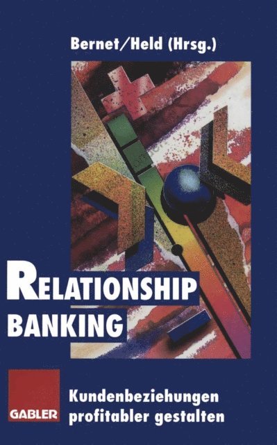 Peter Held, Beat Bernet - Relationship Banking, E-bok