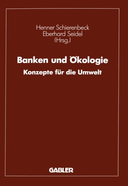 Eberhard Seidel, Henner Schierenbeck - Banken und Ökologie, E-bok