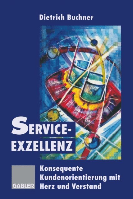 Dietrich Buchner - Service-Exzellenz, E-bok