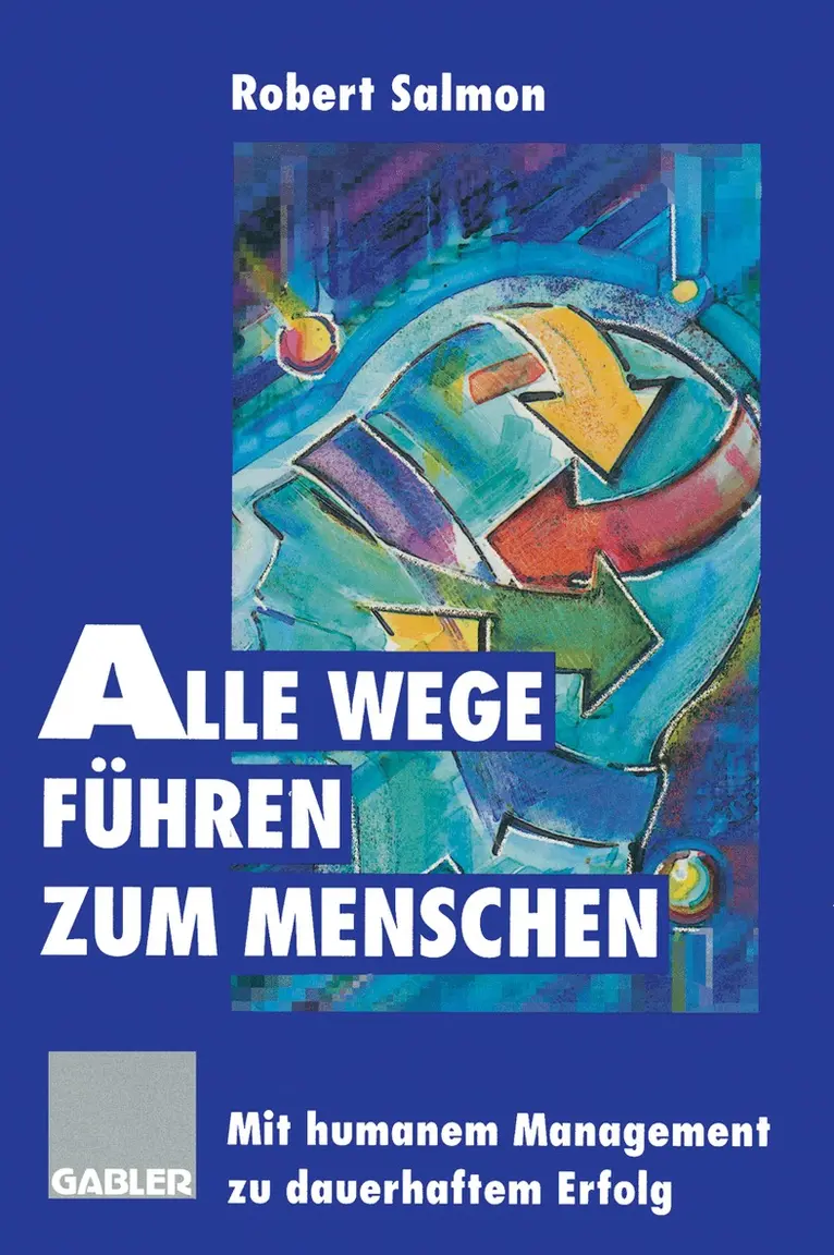 Alle Wege führen zum Menschen, Häftad. Tillgänglighet: Lägg i varukorg