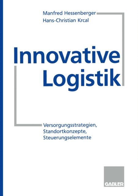 Hans-Christian Krcal - Innovative Logistik, E-bok