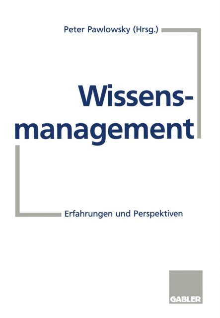 Peter Pawlowsky - Wissensmanagement, E-bok