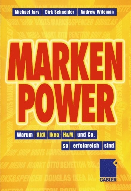 Andrew Wileman, Dirk Schneider - Marken-Power, E-bok