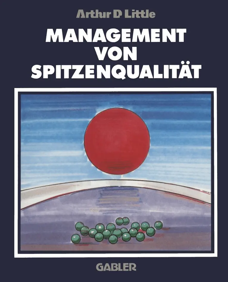 Arthur D. Little - Management von Spitzenqualität, Häftad. Tillgänglighet: Lägg i varukorg