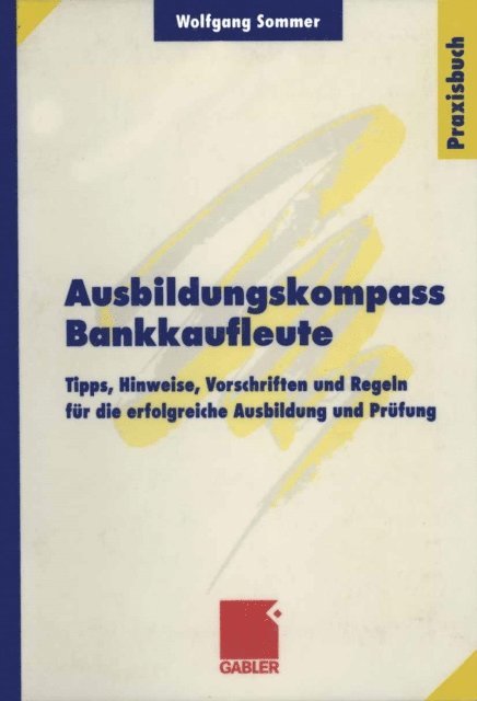 Wolfgang Sommer - Ausbildungskompass Bankkaufleute, E-bok