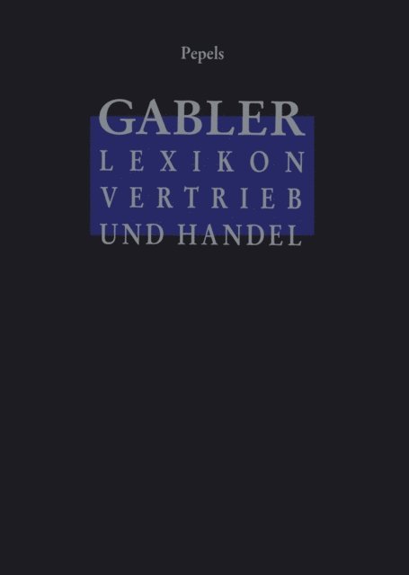 Werner Pepels - Gabler Lexikon Vertrieb und Handel, E-bok