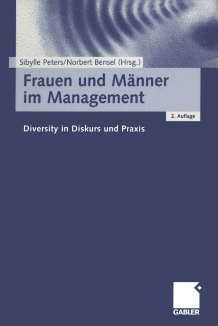 Norbert Bensel, Sibylle Peters - Frauen und Männer im Management, E-bok