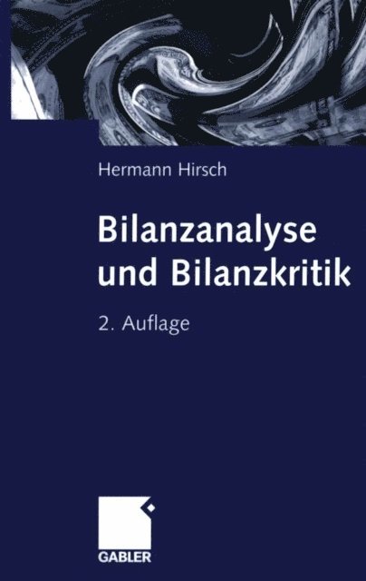 Hermann Hirsch - Bilanzanalyse und Bilanzkritik, E-bok