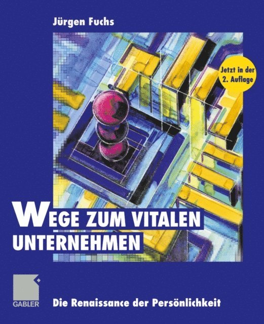 Jurgen Fuchs - Wege zum vitalen Unternehmen, E-bok