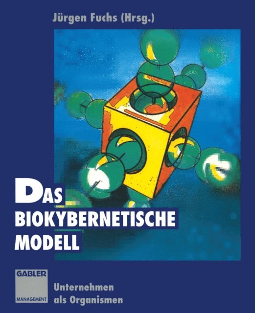 Jurgen Fuchs - Das biokybernetische Modell, E-bok