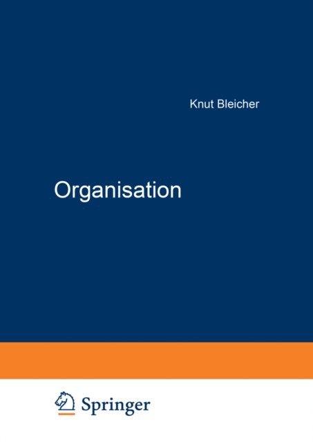 Knut Bleicher - Organisation, E-bok