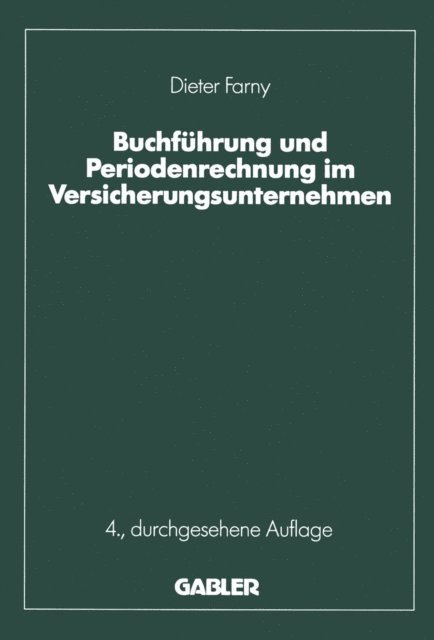 Dieter Farny - Buchführung und Periodenrechnung im Versicherungsunternehmen, E-bok