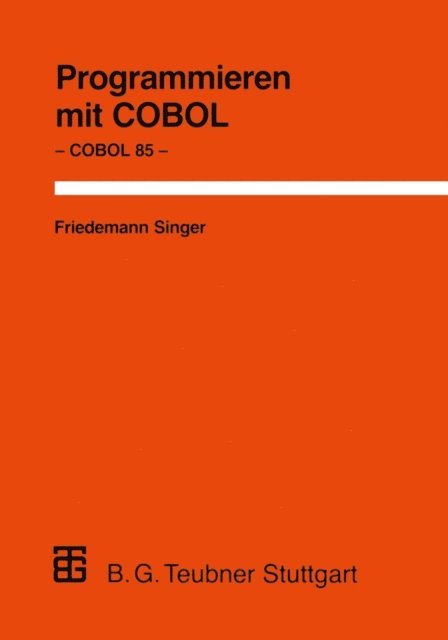 Friedemann Singer - Programmieren mit COBOL, E-bok