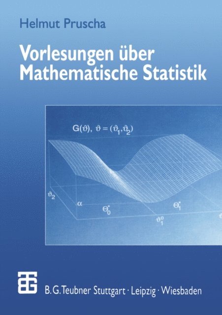 Helmut Pruscha - Vorlesungen über Mathematische Statistik, E-bok