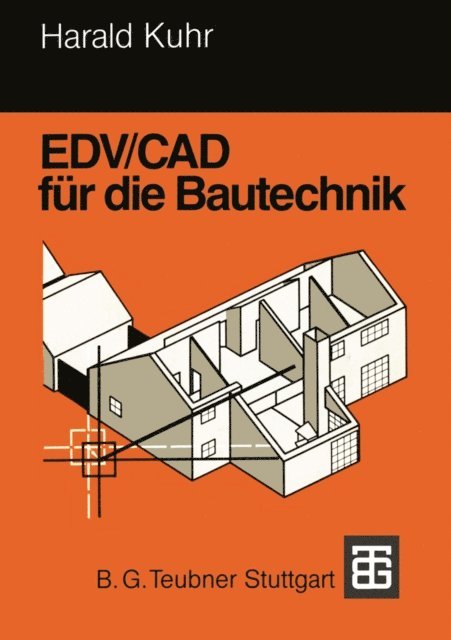 Harald Kuhr - EDV/CAD für die Bautechnik, E-bok