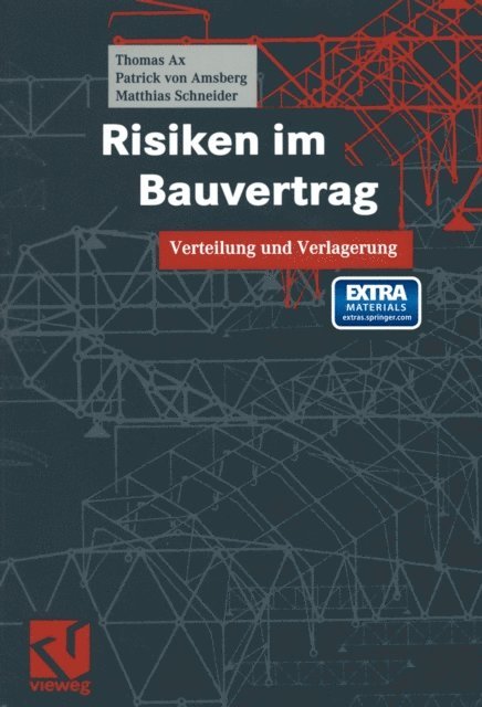 Matthias Schneider, Patrick Amsberg, Thomas Ax - Risiken im Bauvertrag, E-bok