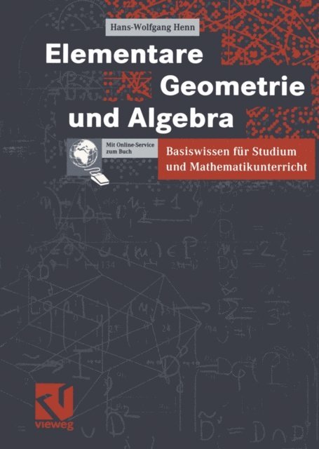 Hans-Wolfgang Henn - Elementare Geometrie und Algebra, E-bok