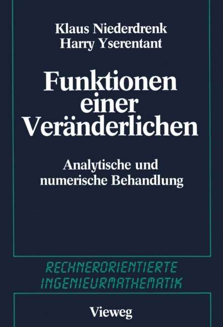 H. Yserentant, K. Niederdrenk, Gisela. Engeln-Mullges - Funktionen einer Veränderlichen, E-bok
