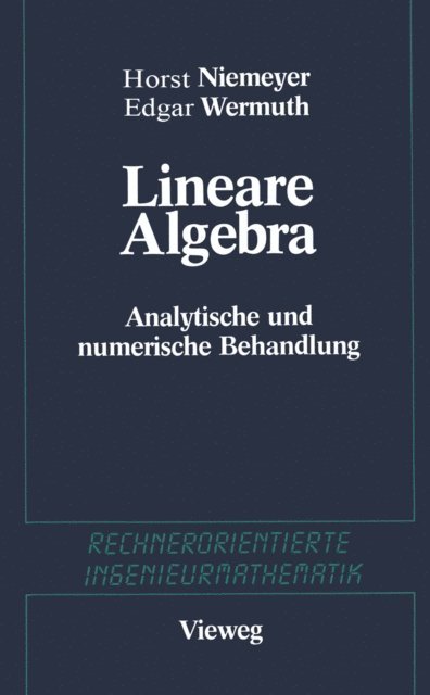 Edgar Wermuth, Horst Niemeyer, Gisela Engeln-Mullges - Lineare Algebra, E-bok