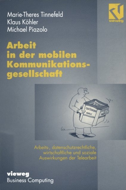 Michael Piazolo, Klaus Kohler - Arbeit in der mobilen Kommunikationsgesellschaft, E-bok
