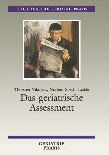 Norbert Specht-Leible, Thorsten Nikolaus - Das geriatrische Assessment, E-bok
