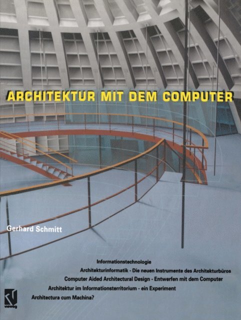 Gerhard Schmitt - Architektur mit dem Computer, E-bok